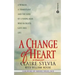 A Change of Heart