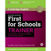 First for Schools Trainer Six Practice Tests with Answers and Teachers Notes with Audio