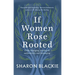 If Women Rose Rooted: A Life-Changing Journey to Authenticity and Belonging