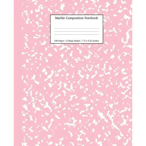 Marble Composition Notebook College Ruled: Pink Marble Notebooks, School Supplies, Notebooks for School