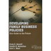 Developing Family Business Policies: Your Guide to the Future