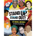 Stand Up, Stand Out!: 25 Rebel Heroes Who Stood Up for Their Beliefs - And How They Could Inspire You