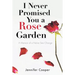 I Never Promised You a Rose Garden: A Memoir of a Naïve Sea Change