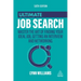 Ultimate Job Search: Master the Art of Finding Your Ideal Job, Getting an Interview and Networking