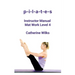 p-i-l-a-t-e-s Instructor Manual Mat Work Level 4