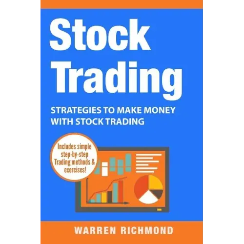 Stock Trading: Strategies to Make Money with Stock Trading
