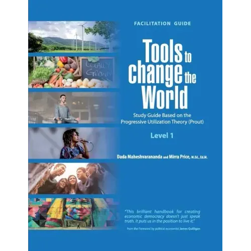 Tools to Change the World: Facilitation Guide Level 1