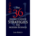 The 36 Ancient Chinese Strategies for Modern Business