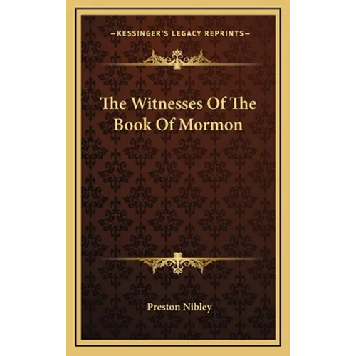The Witnesses Of The Book Of Mormon