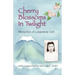 Cherry Blossoms in Twilight: Memories of a Japanese Girl