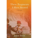 These Fragments I Have Shored: A Memoir