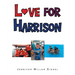 Love for Harrison