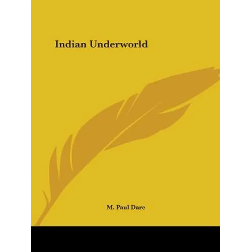 Indian Underworld