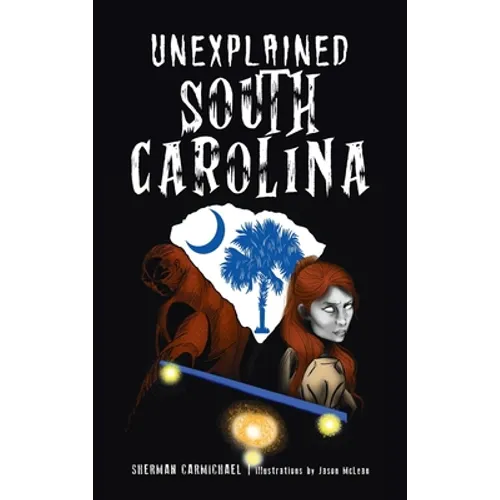 Unexplained South Carolina