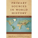 Primary Sources in World History: Wealth, Power, and Inequality