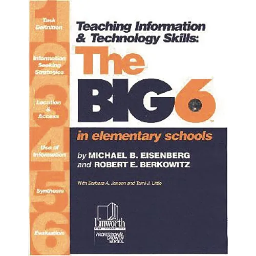 Teaching Information & Technology Skills: The Big6 in Elementary Schools