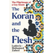 The Koran and the Flesh