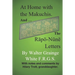 At Home with the Makuchis: Incorporating, for the first time, his RÄPÖ-NǓNË LETTERS