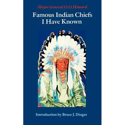 Famous Indian Chiefs I Have Known