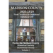Madison County 1805-1819: From Territory to Statehood: Bicentennial Review Volume I