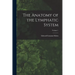 The Anatomy of the Lymphatic System; Volume 1