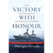 Victory with Honour: A Memoir of My Command Experience Onboard Nigerian Navy Ship Okpabana.