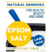 Epsom Salt ***Large Print Edition***: Natural Remedies for Health, Beauty and Home