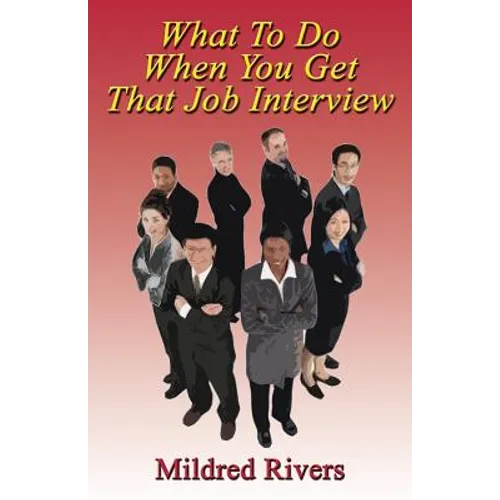 What to Do When You Get That Job Interview