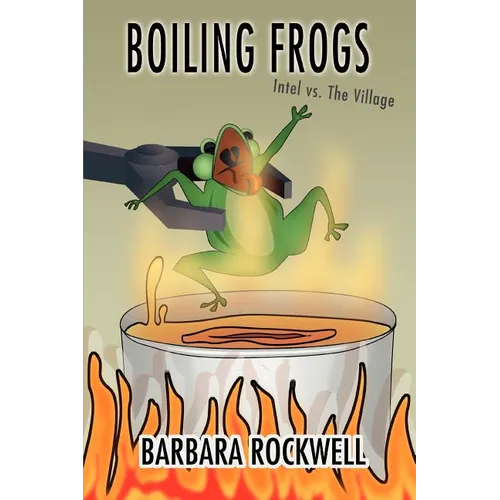 Boiling Frogs: Intel vs. the Village