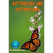Butterflies and Caterpillars.: A Kids Book of Fun Facts and Photos on the Life Cycle of the Butterfly