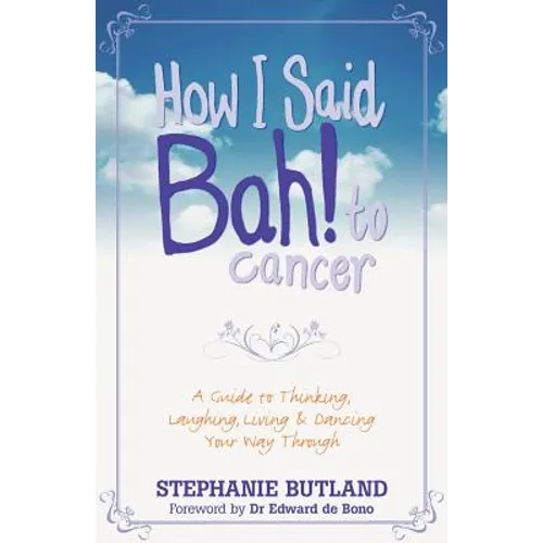 How I Said Bah! to Cancer