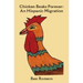 Chicken Beaks Forever: An Hispanic Migration