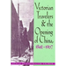 Victorian Travelers and the Opening of China 1842-1907