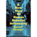A New View Of Human Behavior Influencing
