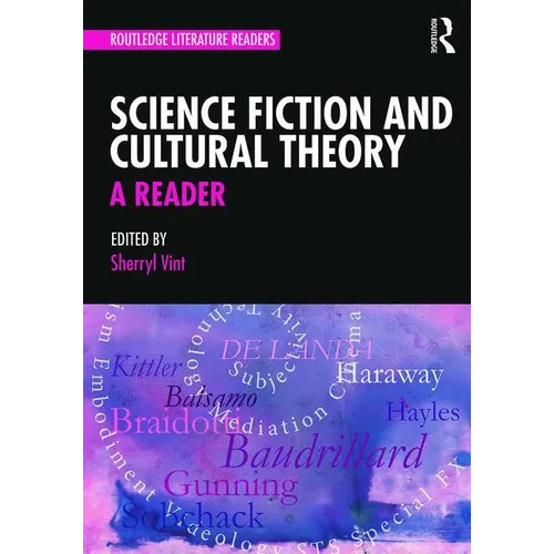 Science Fiction and Cultural Theory: A Reader