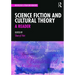 Science Fiction and Cultural Theory: A Reader