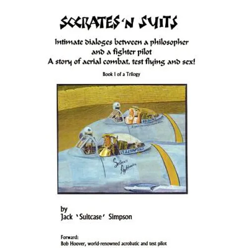 Socrates and Suits: Dialogue Between a Philosopher and a Fighter Pilot