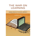 The War on Learning: Gaining Ground in the Digital University