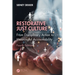 Restorative Just Culture: From Disciplinary Action to Meaningful Accountability, Fourth Edition