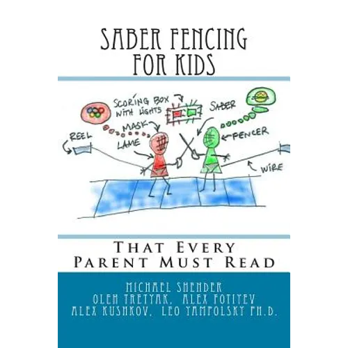 Saber Fencing for Kids: That Every Parent Must Read