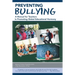 Preventing Bullying: A Manual for Teachers in Promoting Global Educational Harmony