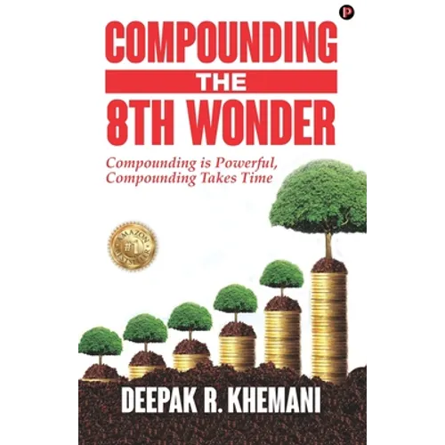 Compounding: The 8th Wonder