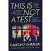 This Is Not a Test: The Definitive Edition with Please Remain Calm