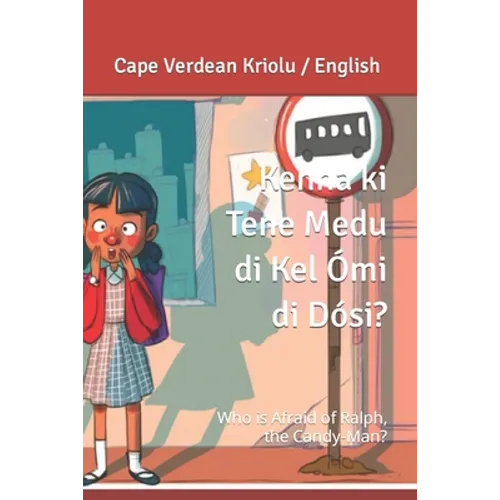 Kenha ki Tene Medu di Kel Ómi di Dósi?: Who is Afraid of Ralph the Candy-Man?