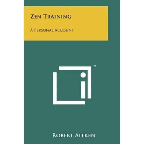 Zen Training: A Personal Account