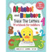 Alphabet and Numbers: Trace the Letters Workbook for Toddlers. Age 3+ (8,5x11, Coloring, Cut out): Pre k, Kindergarten, 1st Grade and Kids