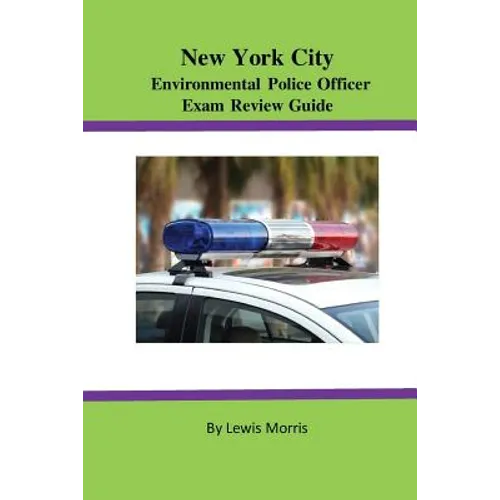 New York City Environmental Police Officer Exam Review Guide