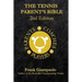 The Tennis Parent's Bible: Second Edition