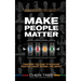 Make People Matter: Cracking the Code to Increase Your Influence, Income, and Impact