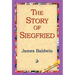 The Story of Siegfried
